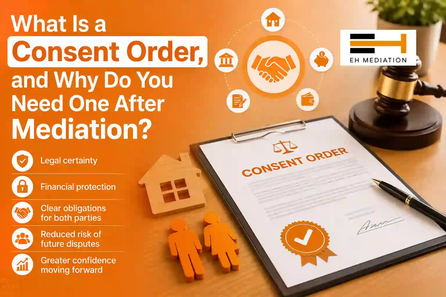 What Is a Consent Order, and Why Do You Need One After Mediation Isle of Wight?